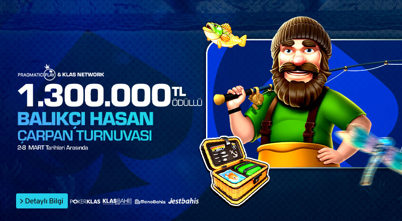 Pragmatic Play & Klas Network Özel Balıkçı Hasan Turnuvası